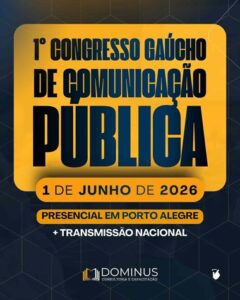 Reflexões sobre o 1°. Congresso Gaúcho de Comunicação Pública